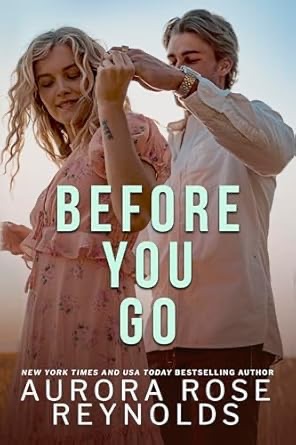 Before You Go by Aurora Rose Reynolds