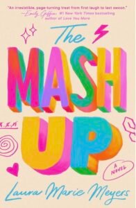 The MASH Up by Laura Marie Meyers