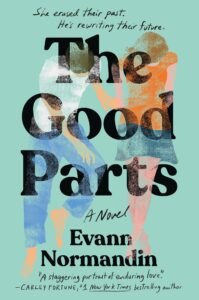 The Good Parts by Evann Normandin